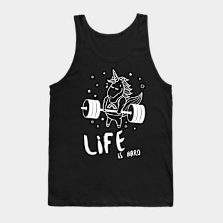 Life is Hard Unicorn Gym Tank Top